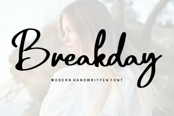 Breakday Script Font: Adding a Touch of Elegance and Whimsy