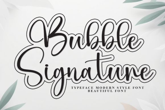 Bubble Signature: A Bold Typeface for Unforgettable Branding