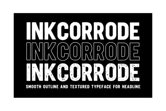 INKCORRODE: Where Industrial Grit Meets Bold Typography