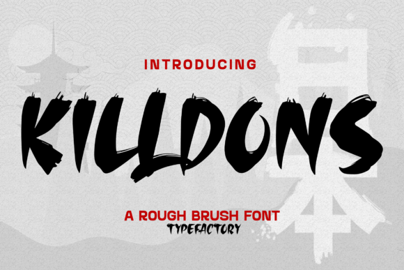 Killdons: The Raw Energy of Japanese Brush Typography