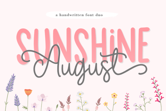 Meet Sunshine August: Your New Go-To Font Pair