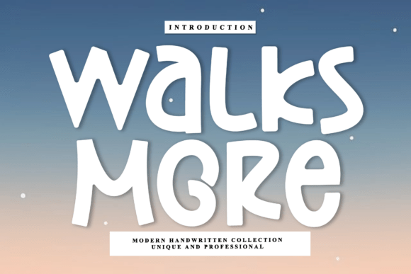 Walks More: The Rhythmic Script Font for Artisan Brands