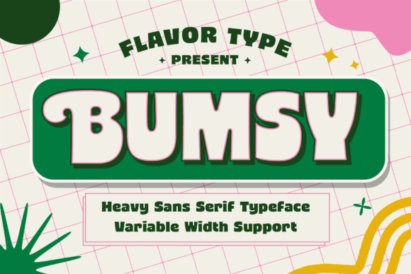 Why Bumsy is the Display Font Your Brand Has Been Missing